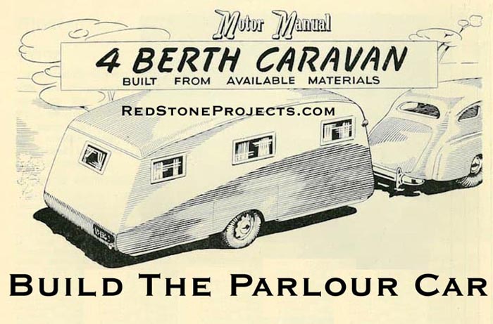 Build the Parlour Car, a Vintage Australian Caravan