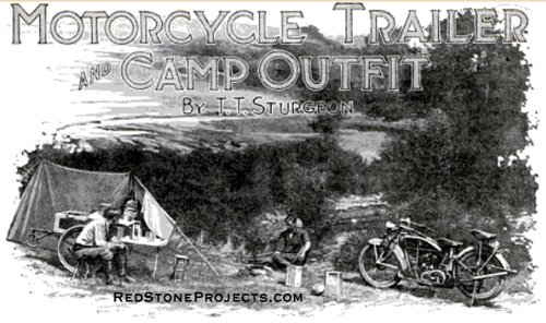 Motorcycle trailer and camp outfit.
